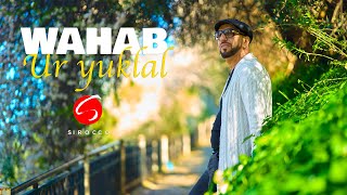 Wahab  "Ur Yuklal"