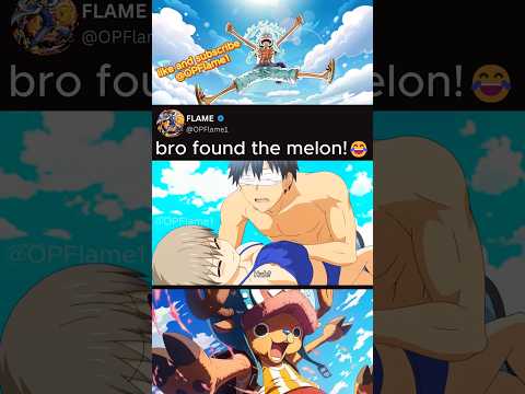 Bro Found The Melon! ๐ #animeedit #animelife #animelover #trending #anime