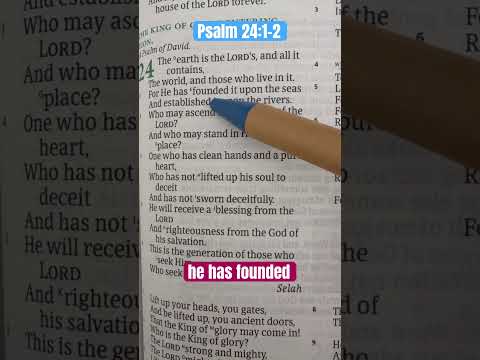 Psalm 24:1-2 #jesusisgod #jesusislord #bibleverse #booktok #biblepassage #joy #earth #creation #love