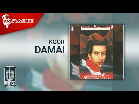 Koor – Damai (Official Karaoke Video)