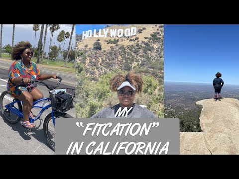 MY "FITCATION" IN CALIFORNIA