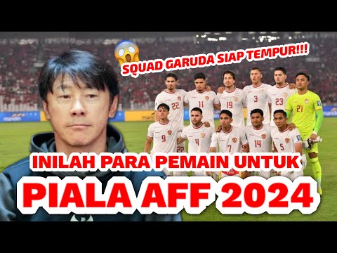 Shin Tae-yong Umumkan Pemain Final untuk Piala AFF 2024