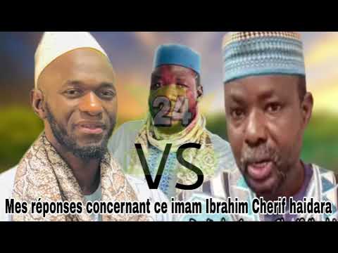 #urgent : Mes réponses concernant ce imam Ibrahim Cherif haidara