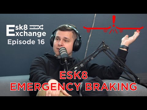 Esk8 Exchange Podcast | Ep 016: Automatic Emergency Braking? Good Idea?