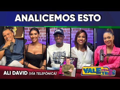 "Analicemos esto" - Ali David /Enrique Crespo - VALE POR TRES (Junio 10)