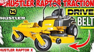 HUSTLER RAPTOR TRACTION BELT REPLACEMENT