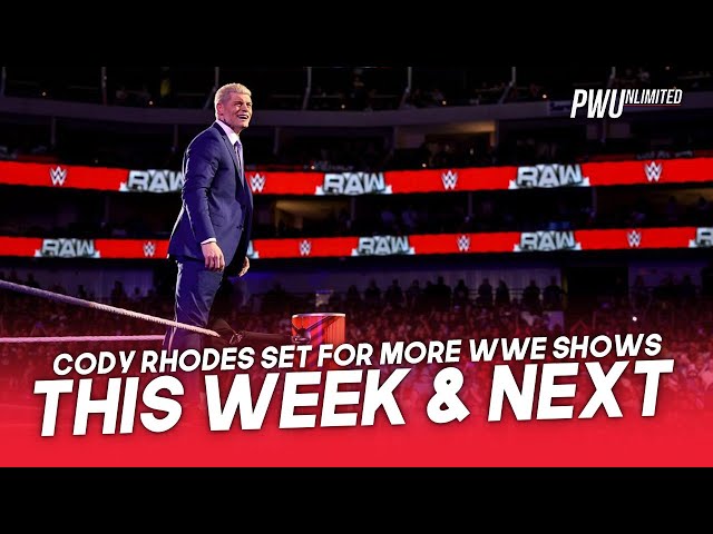 Cody Rhodes Set For More WWE Shows This Week & Next