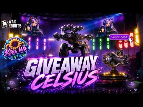 War Robots | 🚀GIVEAWAY CELSIUS CON CAMILA 💥