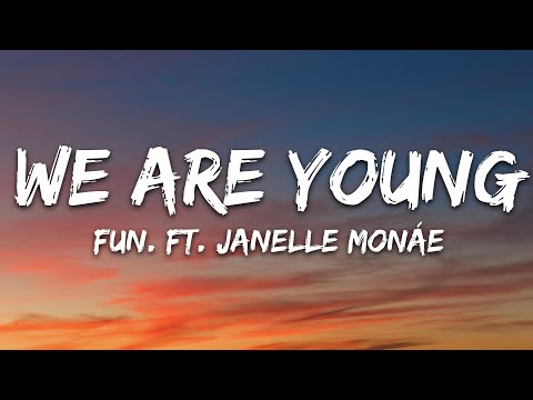 Fun. - We Are Young (Lyrics) ft. Janelle Monáe