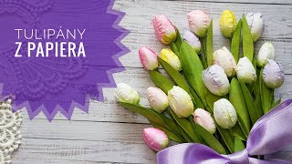 Ako vyrobiť kvety z papiera  Tulipány