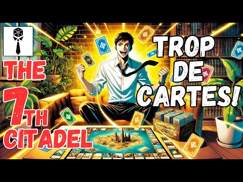 🔥 THE 7th CITADEL - On joue, on review 🔥