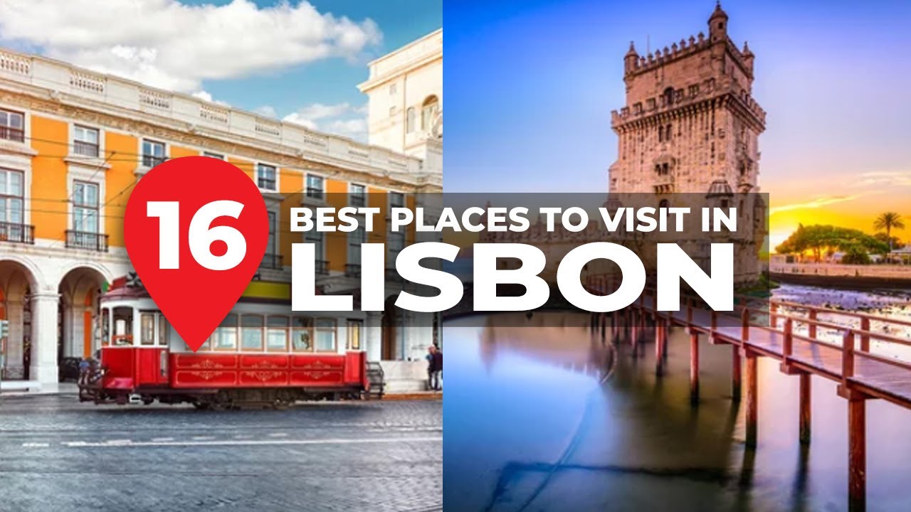 Top 16 Things to Do in Lisbon – Portugal Travel Guide