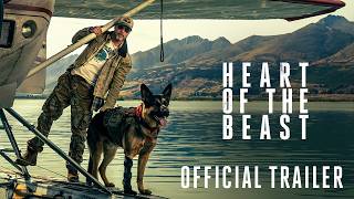 HEART OF THE BEAST | Official Trailer #1 | ENG with GER & FRE subtitles Edf | In cinemas soon