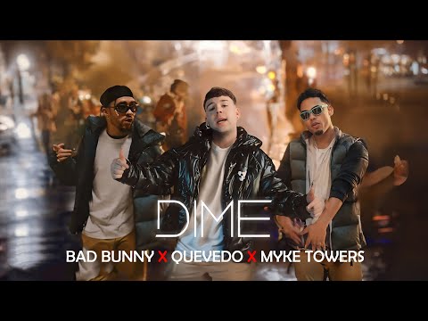 Myke Towers x Bad Bunny x Quevedo x Anuel AA - Dime [Video Music]