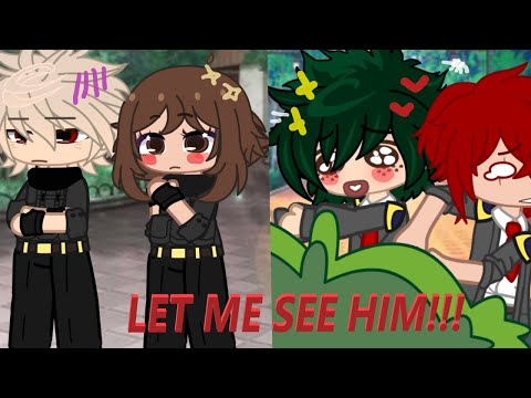 "let me see him!" || BKDK GACHA || BNHA || DJ-Demz