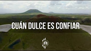CUÁN DULCE ES CONFIAR | HIMNO CRISTIANO- HD
