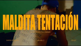 Santa Fe Klan, Tornillo, Razz - Maldita Tentación (Video Oficial)