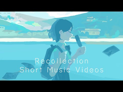 かたこと「Recollection」Short Music Videos
