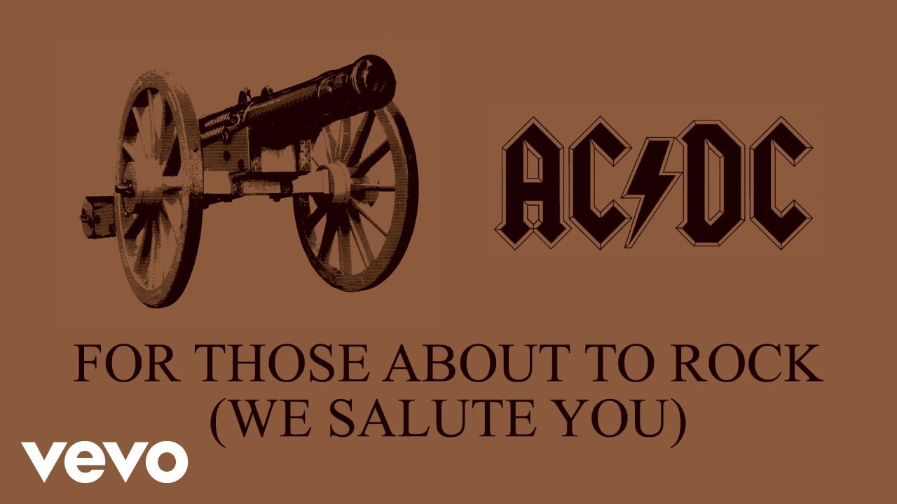 AC/DC – For Those About to Rock (We Salute You) (Audio)