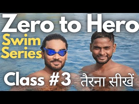 Zero to Hero Swim Series Part 2, Swimming Tips For Beginners, Learn Swimming in 15 days