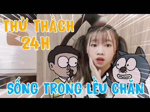 THỬ THÁCH 24H SỐNG TRONG CHĂN