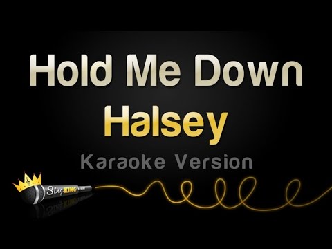 Halsey – Hold Me Down (Karaoke Version)