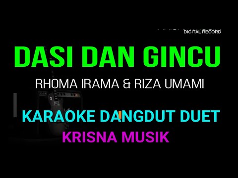 DASI DAN GINCU KARAOKE DANGDUT ORIGINAL DUET TANPA VOKAL