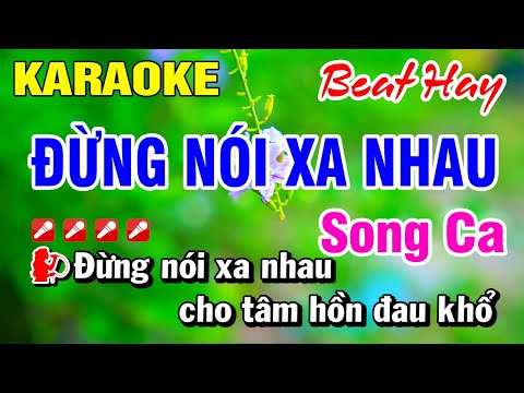 Karaoke Đừng Nói Xa Nhau Song Ca (Beat Hay) Nhạc Sống 2025 | Hoài Phong Organ