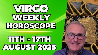 ♍ Virgo Weekly Horoscope | August 11 - 17, 2025 | Patrick Arundell Astrology