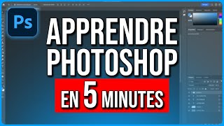 Tuto : Apprendre les bases de Photoshop en 5 minutes (Débutant)