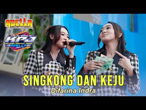 SINGKONG DAN KEJU - DIFARINA INDRA - ADELLA LIVE JEPARA