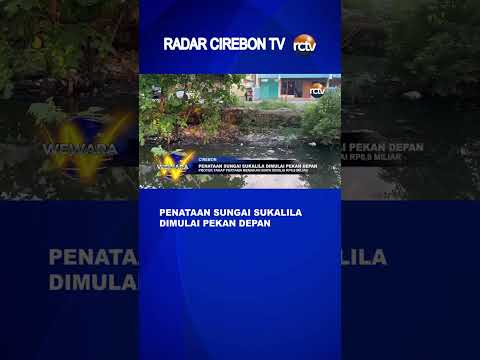 Penataan Sungai Sukalila Dimulai Pekan Depan