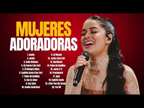 Hermosas Alabanzas Para Mujeres Adoradoras 🌸🙏 Inicia el Día Llena de la Bendición de Dios