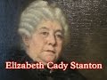 Elizabeth Cady Stanton and Women's Rights