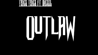  Trick Trick ft. Diezel - Outlaw 