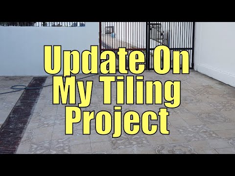 Update On My Tiling Project