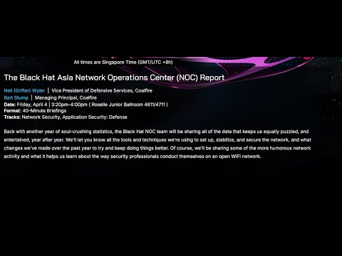 The Black Hat Asia Network Operations Center (NOC) Report