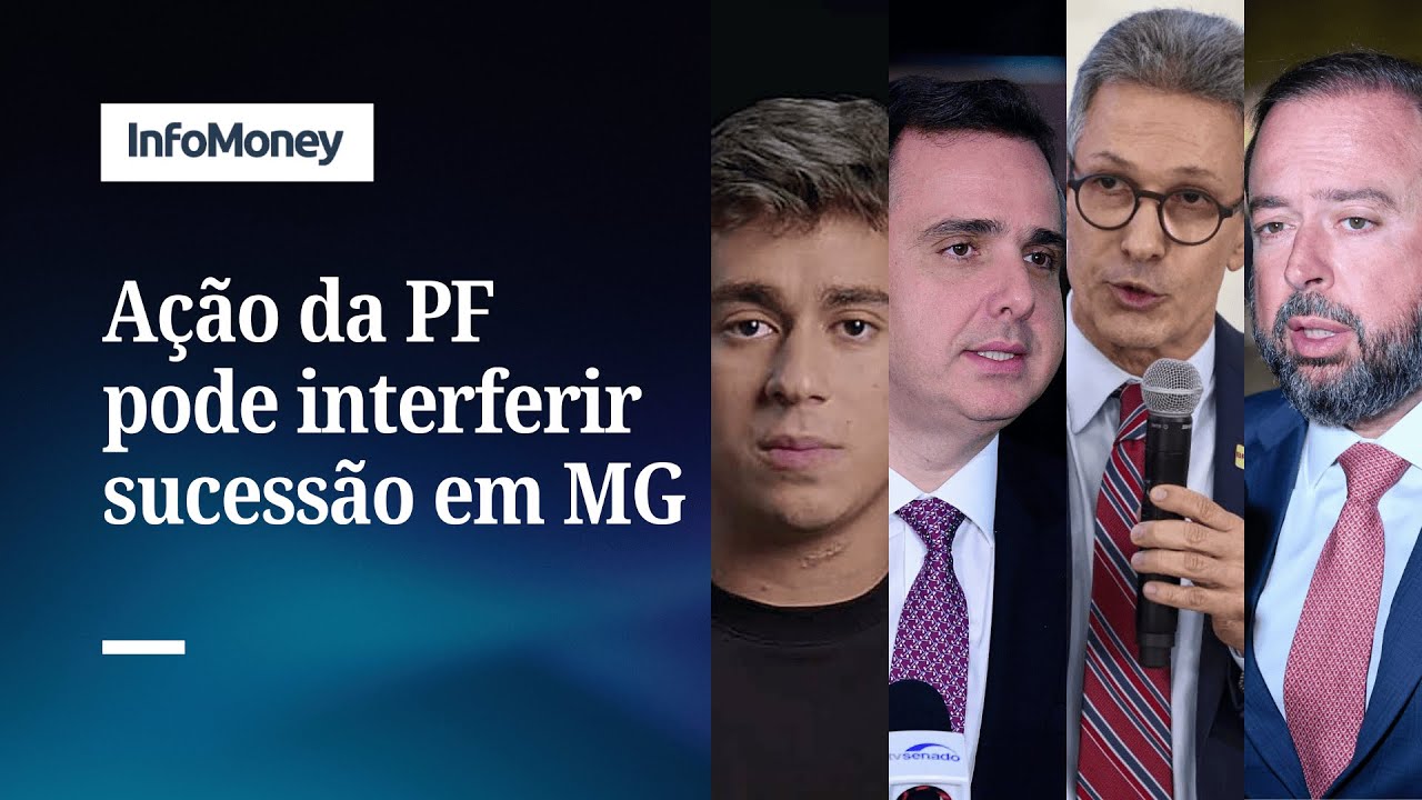 Ação da PF pressiona Zema Nikolas e possíveis sucessores em MG | InfoMoney News