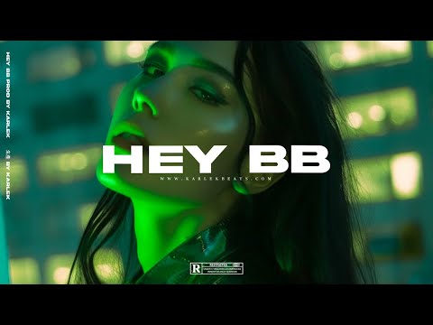 HEY BB - Beat Reggaeton Instrumental Romántico (Prod. Karlek)