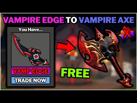 Vampire to Vampire's Axe... (MM2 Trading Challenge)