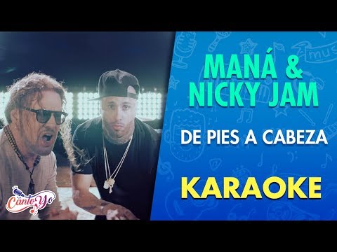Maná – De Pies a Cabeza ft. Nicky Jam (Karaoke) | CantoYo