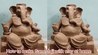 how to make Ganesh ji with clay at home 😊😊 #ganeshaji #ganesh #ecofriendly #ecofriendlybappa #india