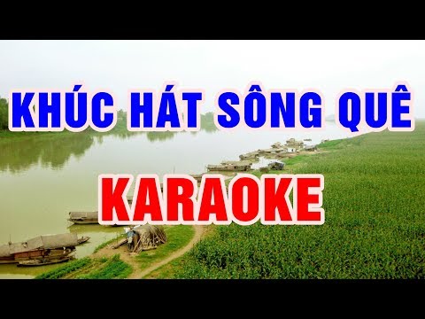 Khúc Hát Sông Quê || Karaoke Beat Chuẩn 2018 || Nhạc Sống Thanh Ngân