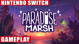 Paradise Marsh gameplay