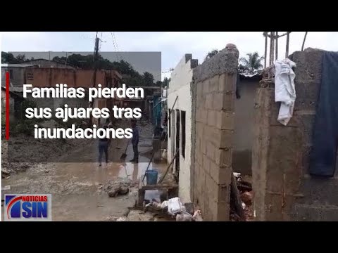 Familias pierden sus ajuares tras inundaciones