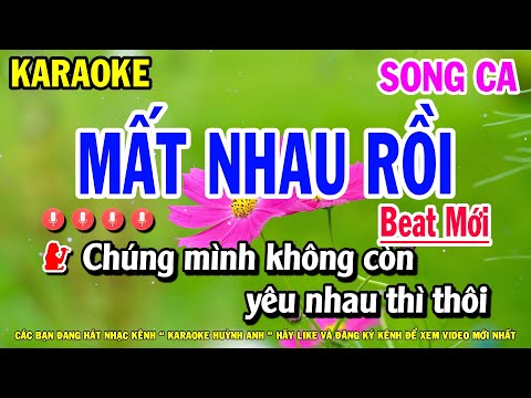 Karaoke Mất Nhau Rồi | Nhạc Sống Song Ca | Huỳnh Anh