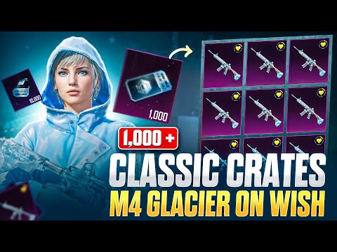 😱GLACIER ON WISH 1000+ CLASIC CRATES CAN WE GET? BGMI/PUBG