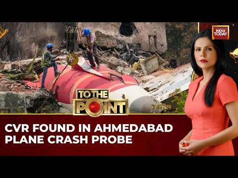 Ahmedabad Plane Crash Probe: Cockpit Voice Recorder Recovered | India Today