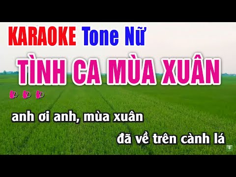 Tình Ca Mùa Xuân Karaoke Tone Nữ – Beat Chuẩn 2025 – Nhạc Sống Thanh Ngân