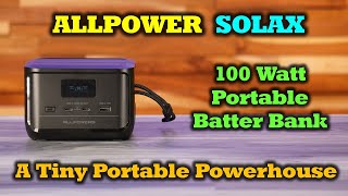 Allpowers Solax P100 Review - A Tiny Portable Powerhouse